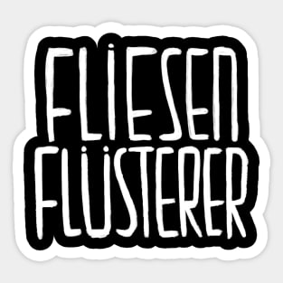 Fliesen legen, Fliesenflüsterer, FLIESENLEGER Sticker